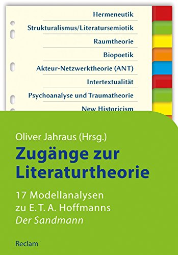 Zugänge zur Literaturtheorie. 17 Modellanalysen zu E.T.A. Hoffmanns »Der Sandmann« (Reclams Studienbuch Germanistik) von Reclam Philipp Jun.