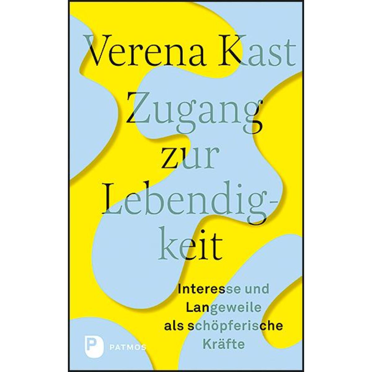Zugang zur Lebendigkeit von Patmos-Verlag