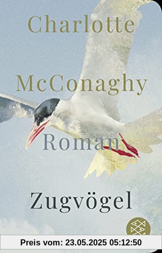 Zugvögel: Roman (Fischer Taschenbibliothek, Band 52322)