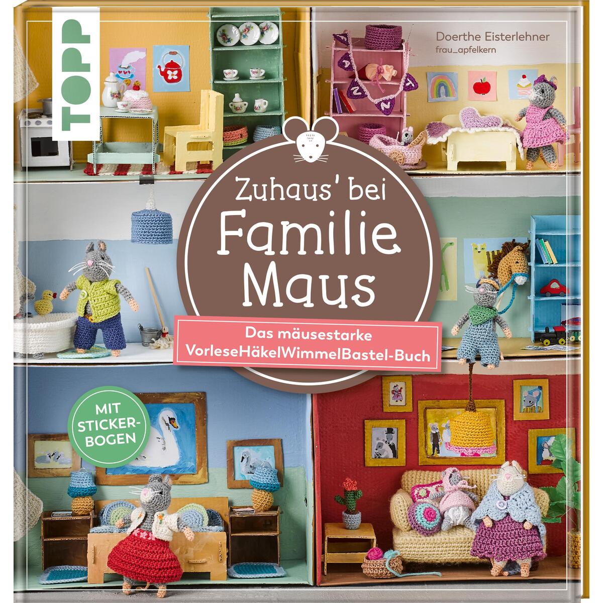 Zuhaus bei Familie Maus Zuhaus bei Familie Maus von Frech Verlag GmbH
