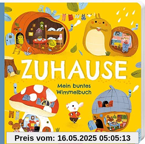 Zuhause: Mein buntes Wimmelbuch | Kunterbuntes Wimmelbuch mit spannenden Tierhäuschen für Kinder ab 18 Monaten