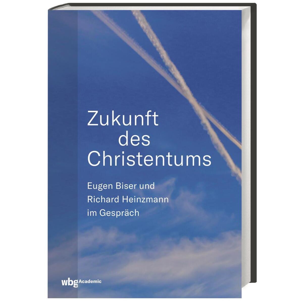 Zukunft des Christentums Zukunft des Christentums von wbg academic