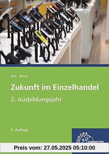 Zukunft im Einzelhandel 2. Ausbildungsjahr: Lehrbuch