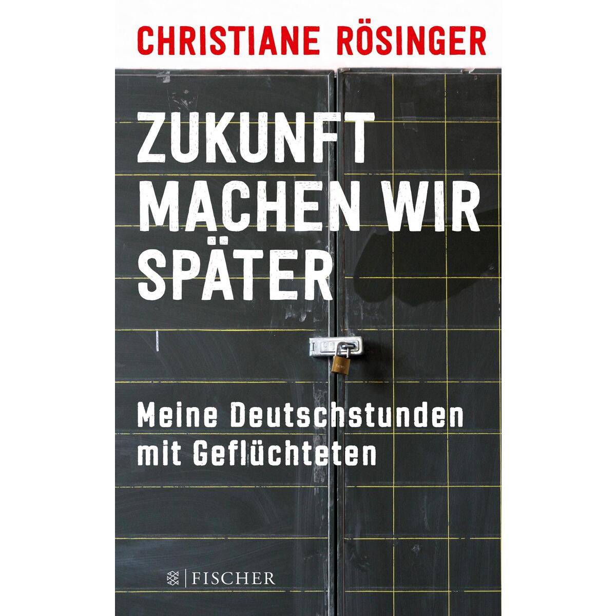 Zukunft machen wir später von S. Fischer Verlag