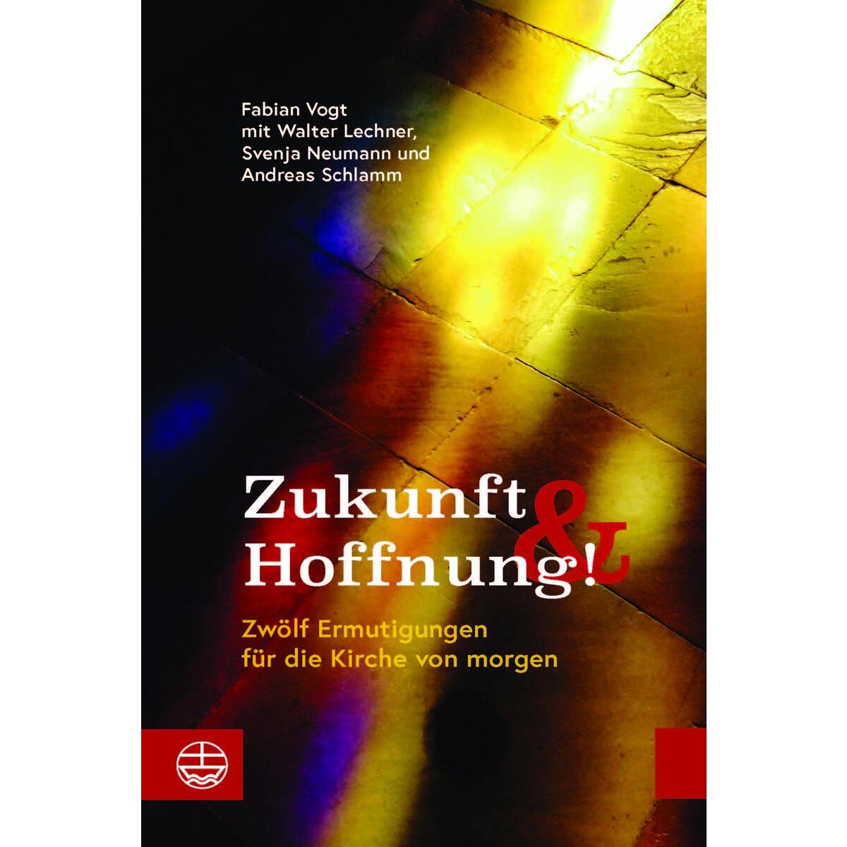 Zukunft und Hoffnung! Zukunft und Hoffnung! von Evangelische Verlagsansta