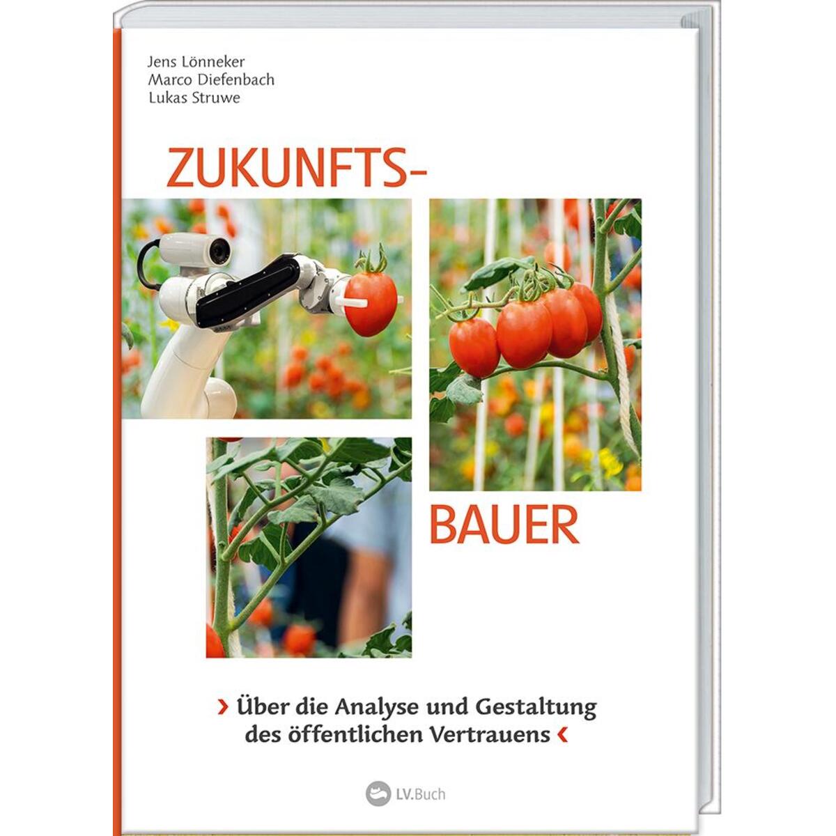 Zukunfts-Bauer Zukunfts-Bauer von Landwirtschaftsverlag
