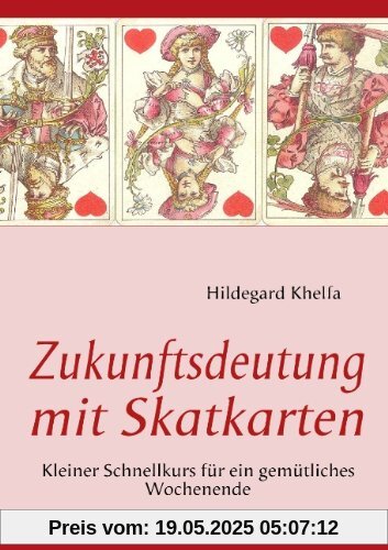 Zukunftsdeutung mit Skatkarten: Kleiner Schnellkurs für ein gemütliches Wochenende