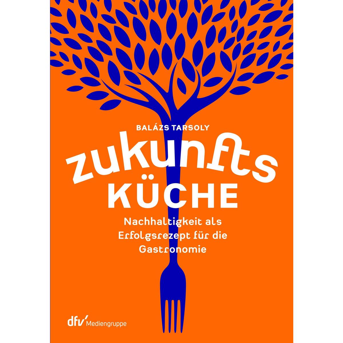 Zukunftsküche von Deutscher Fachverlag