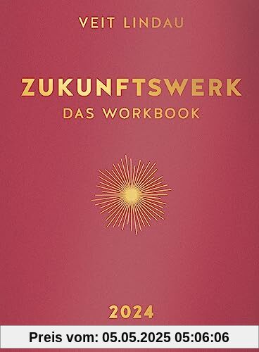 Zukunftswerk. Das Workbook 2024 Zukunftswerk. Das Workbook 2024