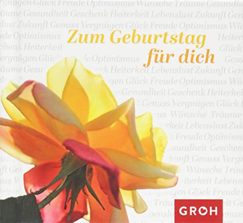 Zum Geburtstag für dich Zum Geburtstag für dich von Groh