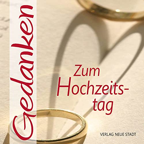Zum Hochzeitstag: Gedanken