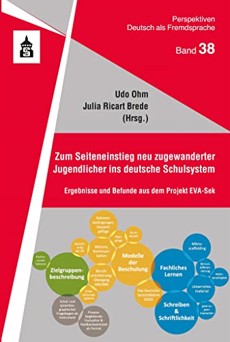 Zum Seiteneinstieg neu zugewanderter Jugendlicher ins deutsche Schulsystem (Perspektiven Deutsch als Fremdsprache) von Schneider bei wbv