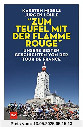 “Zum Teufel mit der flamme rouge“: Unsere besten Geschichten von der Tour de France