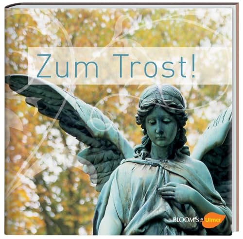 Zum Trost!: Trauerbüchlein