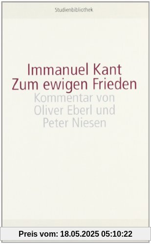 Zum ewigen Frieden (suhrkamp studienbibliothek)