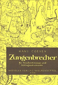 Zungenbrecher: Singstimme (Kinderchor) und Orff-Instrumente. Spielpartitur. von Möseler Verlag