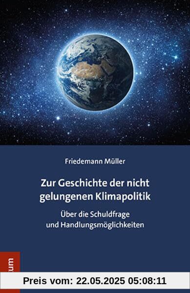 Zur Geschichte der nicht gelungenen Klimapolitik: Über die Schuldfrage und Handlungsmöglichkeiten