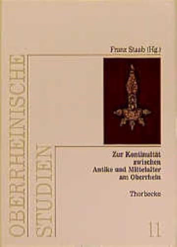 Zur Kontinuität zwischen Antike und Mittelalter (Oberrheinische Studien, Band 11) von Jan Thorbecke Verlag