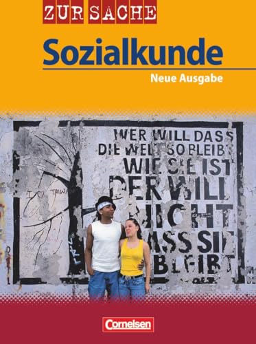 Zur Sache: Sozialkunde für allgemeinbildende Schulen - Rheinland-Pfalz und Saarland - 8.-10. Schuljahr: Schulbuch