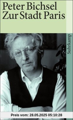Zur Stadt Paris: Geschichten (suhrkamp taschenbuch)