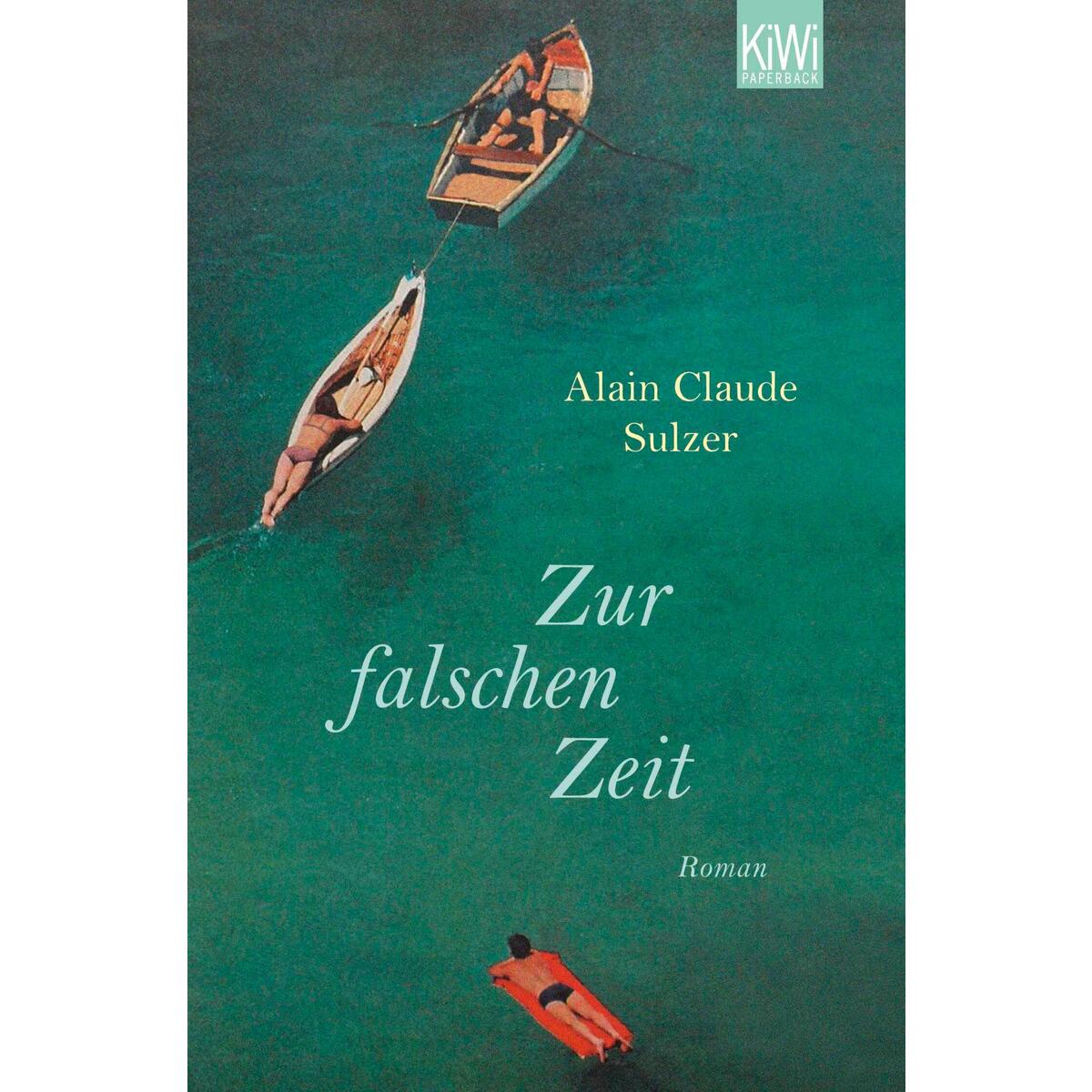 Zur falschen Zeit von Kiepenheuer & Witsch GmbH