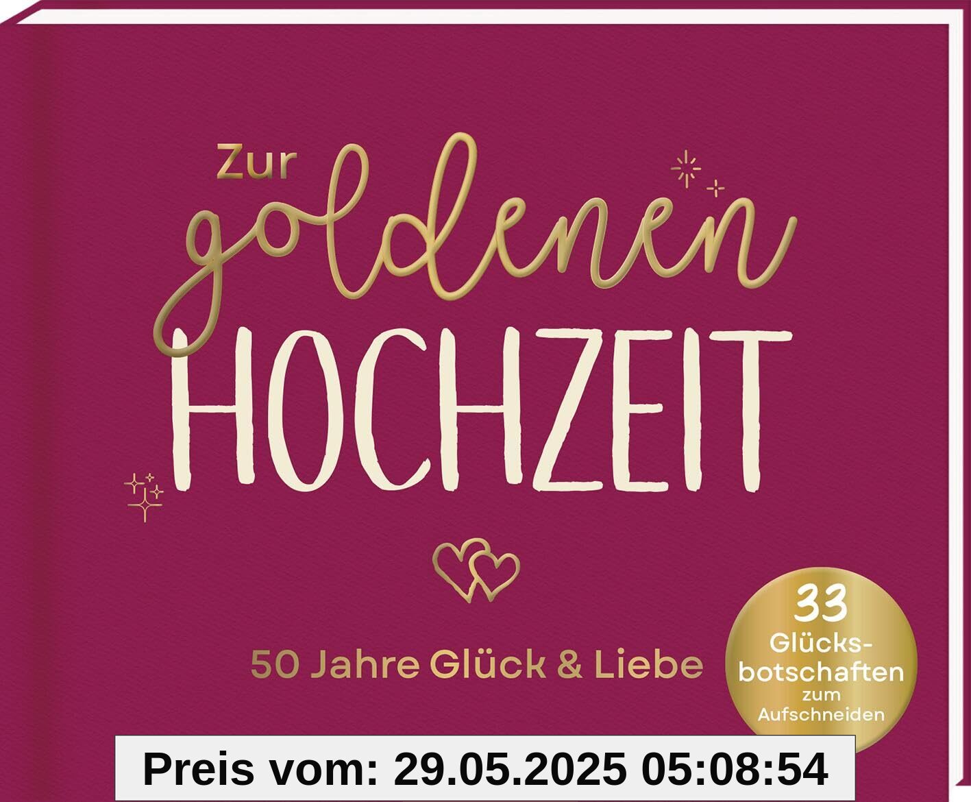 Zur goldenen Hochzeit – 50 Jahre Glück & Liebe: 33 Glücksbotschaften zum Aufschneiden | Originelles Geschenk zum 50. Hochzeitstag Zur goldenen Hochzeit – 50 Jahre Glück & Liebe: 33 Glücksbotschaften zum Aufschneiden | Originelles Geschenk zum 50. Hochzeitstag