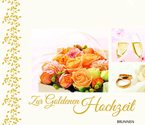 Zur goldenen Hochzeit von Brunnen-Verlag GmbH