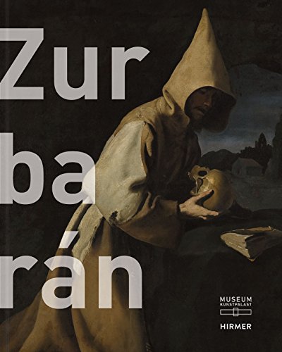 Zurbarán: Katalog zur Ausstellung im Museum Kunst Palast Düsseldorf, 2015/2016