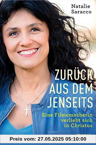 Zurück aus dem Jenseits: Eine Filmemacherin verliebt sich in Christus