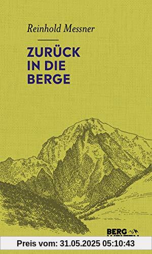 Zurück in die Berge Zurück in die Berge
