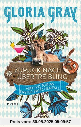 Zurück nach Übertreibling: Vikki Victorias erster Zwischenfall – Krimi