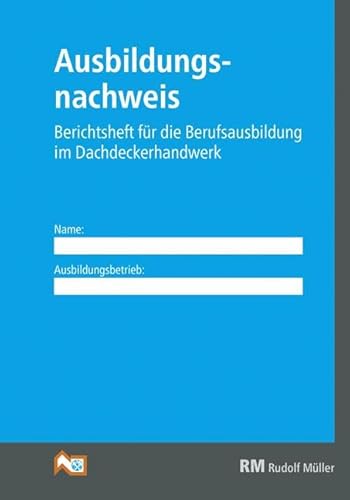 Zusatzblock Ausbildungsnachweis Dachdeckerhandwerk Zusatzblock Ausbildungsnachweis Dachdeckerhandwerk