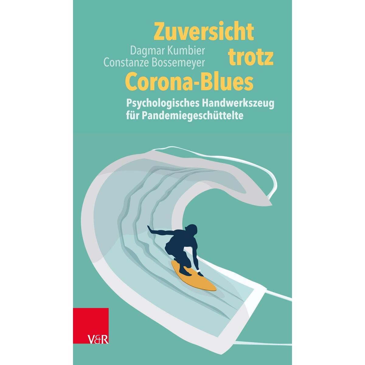Zuversicht trotz Corona-Blues von Vandenhoeck + Ruprecht