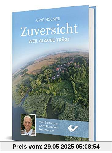 Zuversicht: Weil Glaube trägt Zuversicht: Weil Glaube trägt