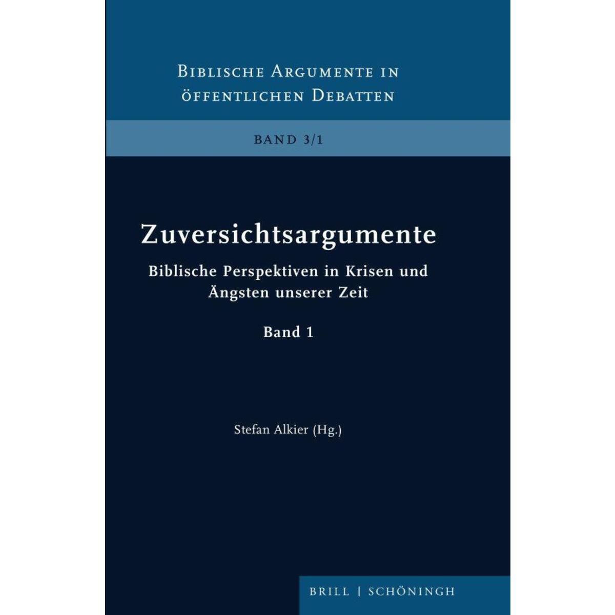 Zuversichtsargumente Zuversichtsargumente von Brill I Schoeningh