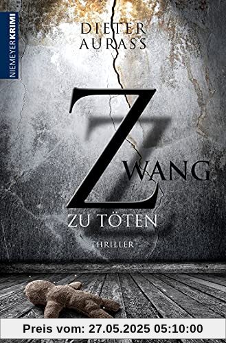 Zwang zu töten: Thriller