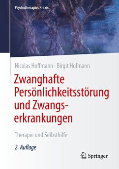Zwanghafte Persönlichkeitsstörung und Zwangserkrankungen von Springer / Springer Berlin Heidelberg / Springer, Berlin