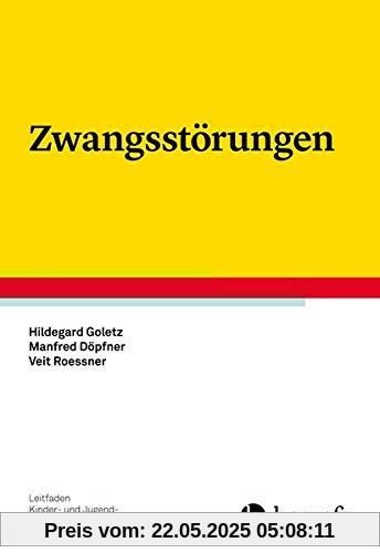 Zwangsstörungen (Leitfaden Kinder- und Jugendpsychotherapie)