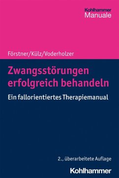 Zwangsstörungen erfolgreich behandeln (eBook, PDF) von Kohlhammer Verlag