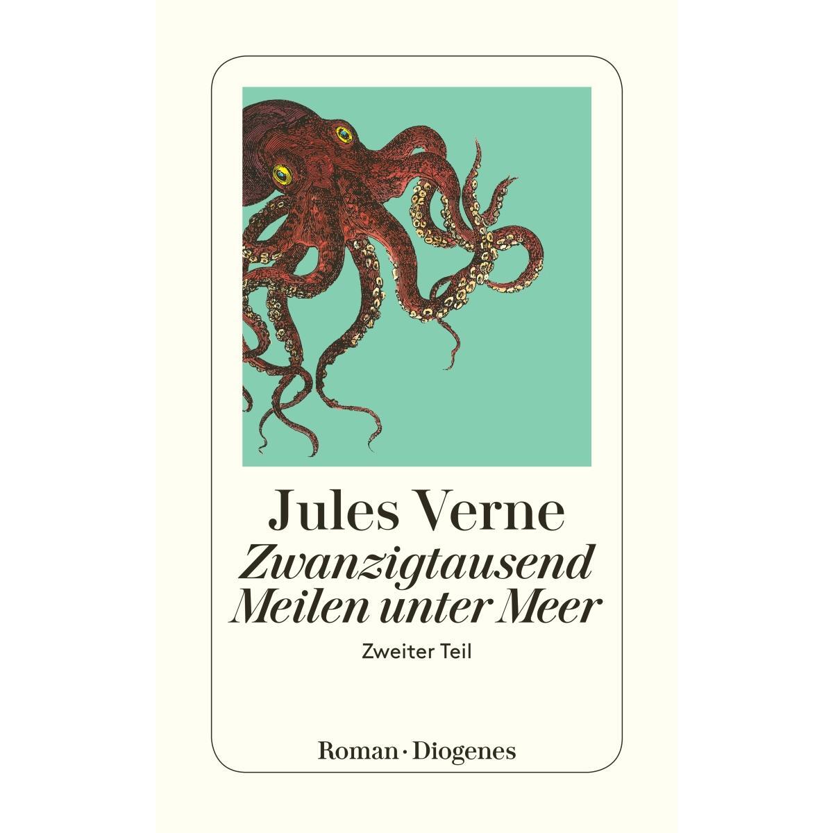 Zwanzigtausend Meilen unter Meer 2 von Diogenes Verlag AG