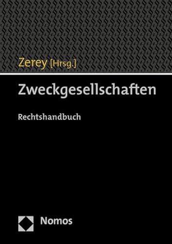 Zweckgesellschaften: Rechtshandbuch Zweckgesellschaften: Rechtshandbuch