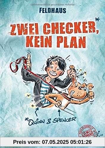 Zwei Checker, kein Plan  Quinn & Spencer