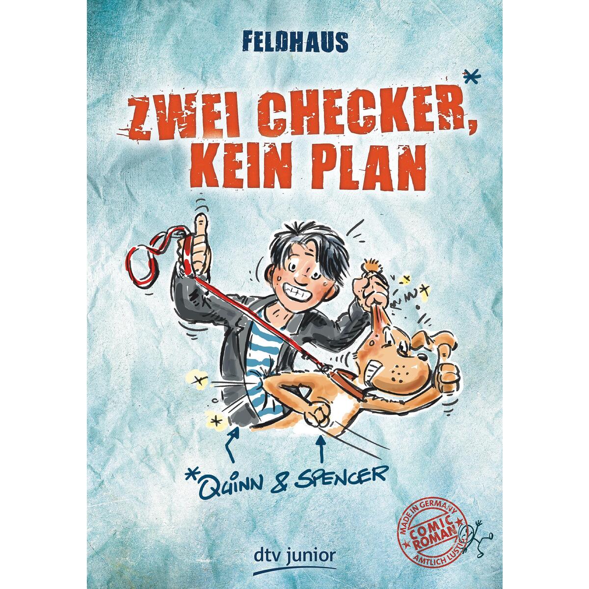 Zwei Checker, kein Plan Quinn & Spencer Zwei Checker, kein Plan Quinn & Spencer von dtv Verlagsgesellschaft