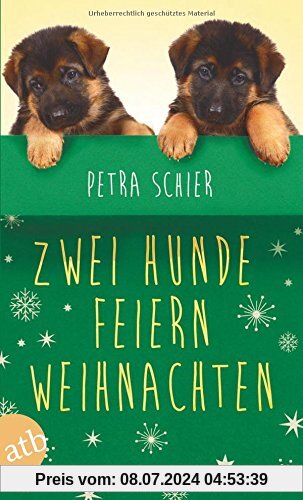 Zwei Hunde feiern Weihnachten: Zwei Romane in einem Band