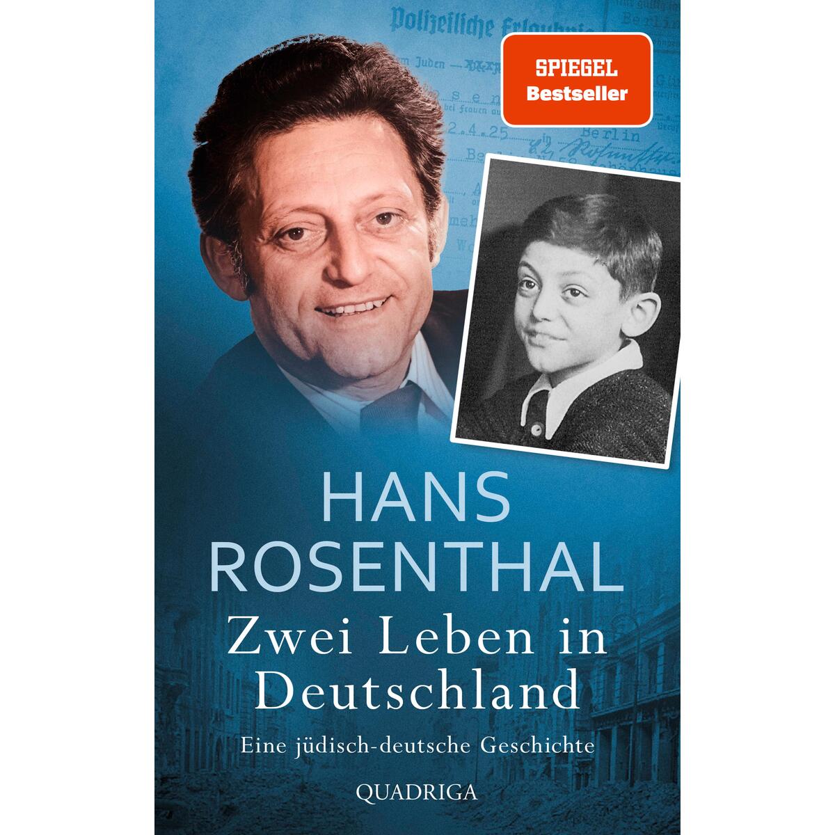 Zwei Leben in Deutschland Zwei Leben in Deutschland von Quadriga