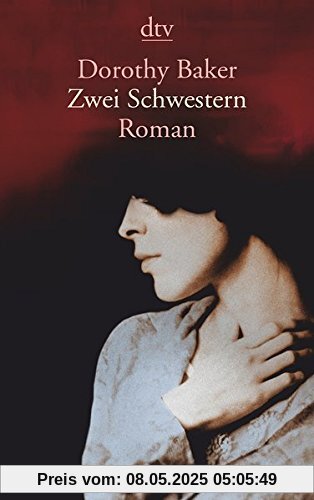 Zwei Schwestern: Roman