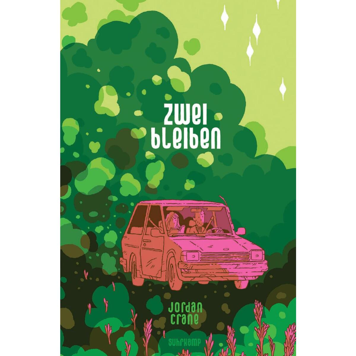 Zwei bleiben Zwei bleiben von Suhrkamp Verlag AG