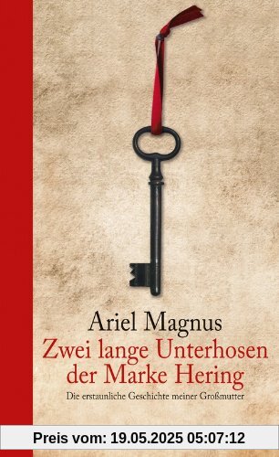 Zwei lange Unterhosen der Marke Hering: Die erstaunliche Geschichte meiner Großmutter