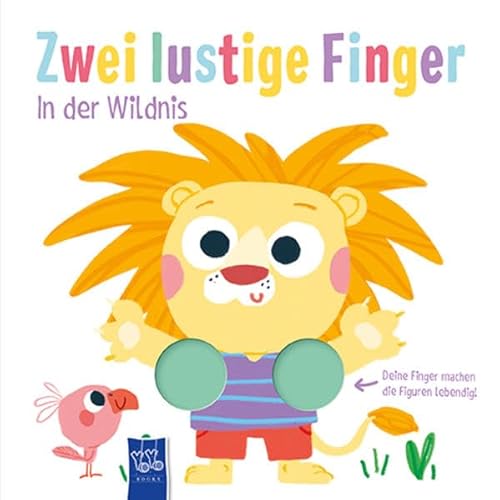 Zwei lustige Finger - In der Wildnis: Bilderbuch Zwei lustige Finger - In der Wildnis: Bilderbuch von Yo Yo Books