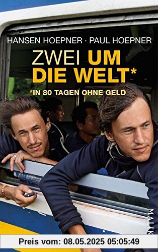 Zwei um die Welt - in 80 Tagen ohne Geld